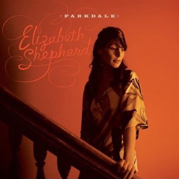Elizabeth Shepherd - Parkdale (2008)