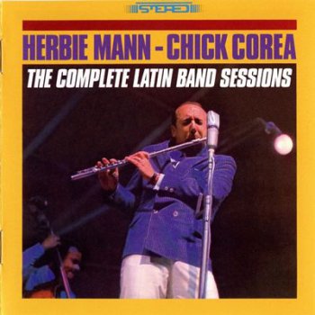 Herbie Mann & Chick Corea - The Complete Latin Band Sessions (2007)