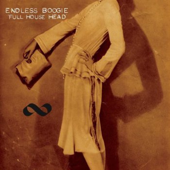 Endless Boogie - Full House Head (2010)