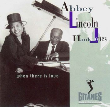 Abbey Lincoln & Hank Jones — When There Is Love (1992)