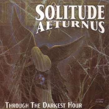 Solitude Aeturnus -  Through the Darkest Hour 1994