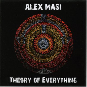 Alex Masi - Theory Of Everything (2010)