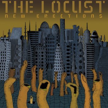 The Locust - New Erections (2007) 