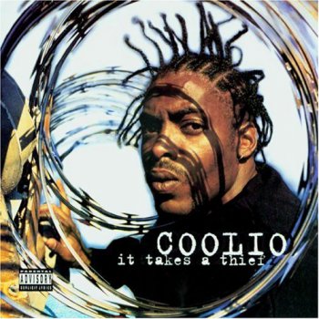 Coolio-It Takes A Thief 1994