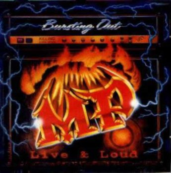 MP - Bursting out-Live & loud 1999