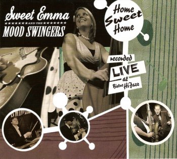 Sweet Emma and the Mood Swingers - Home Sweet Home (2011)