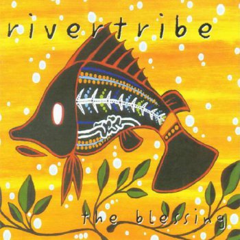 Rivertribe - The Blessing (2000)
