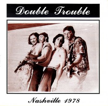 Stevie Ray Vaughan & Double Trouble - In 1978 There Was... (1979)