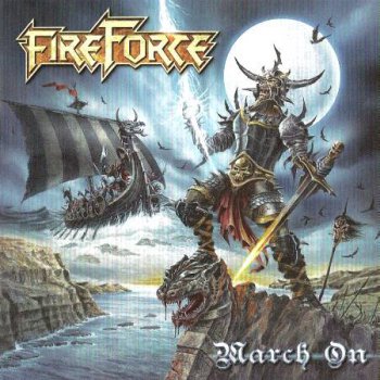 FireForce - March On (2011)