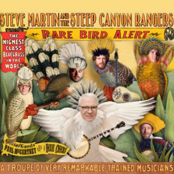 Steep Canyon Rangers & Steve Martin - Rare Bird Alert (2011)