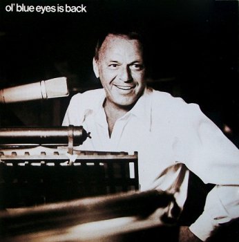 Frank Sinatra - Ol' Blue Eyes Is Back (1973)
