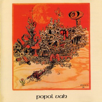 Popol Ace/Popol Vuh - Popol Vuh 1972