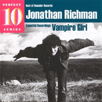 Jonathan Richman - Essential Recordings: Vampire Girl(2009)