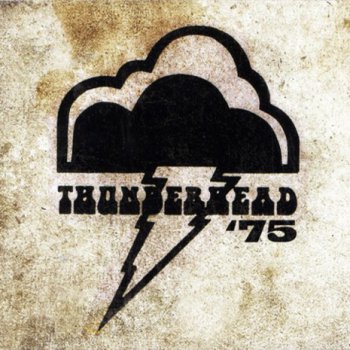 Thunderhead - Thunderhead'75 (2011) 
