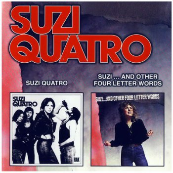 Suzi Quatro - Suzi Quatro (1973) - Suzi...And Other Four Letter Words (1979)