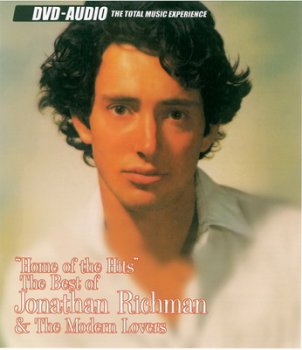 Jonathan Richman & The Modern Lovers - Home of the Hits!: The Best of Jonathan Richman & the Modern Lovers (2002) DVD-AUDIO