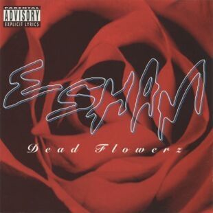 ESham-Dead Flowerz 1996