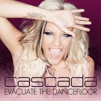 Cascada - Evacuate the Dancefloor (2009)