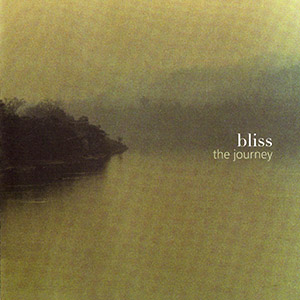 Bliss - The Journey (2004)