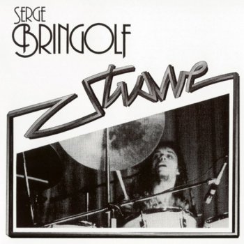 Serge Brengolf - Strave (1980) [Reissue 2011]