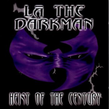 La The Darkman-Heist Of The Century 1998