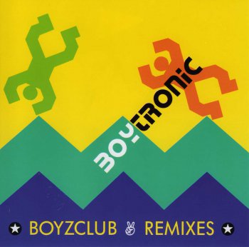 Boytronic - Boyzclub Remixes (1991)