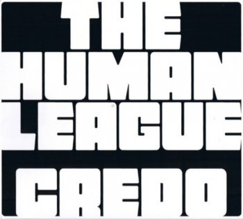 The Human League - Credo (2011)