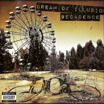 Dream Of Illusion - Decadence (2011)