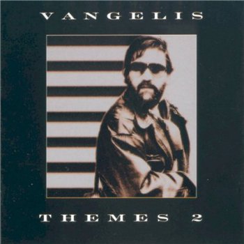 VANGELIS - Themes 2 (unofficial release) (1995)