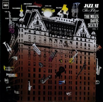 The Miles Davis Sextet - Jazz At The Plaza. Vol.1 (диск 2001)