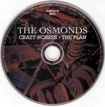The Osmonds ©1972 - Crazy Horses, ©1973 - The Plan