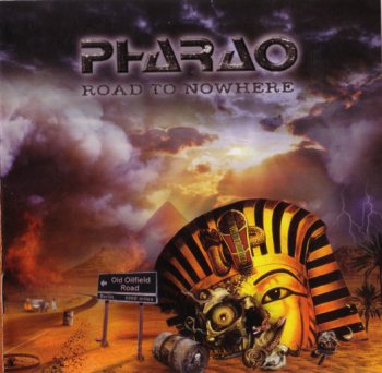 Pharao - Road To Nowhere (2010)