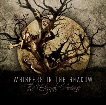 Whispers In The Shadow - The Eternal Arcane (2010)