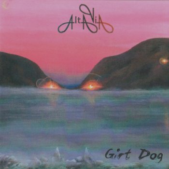 Alta Via - Girt Dog (2010)
