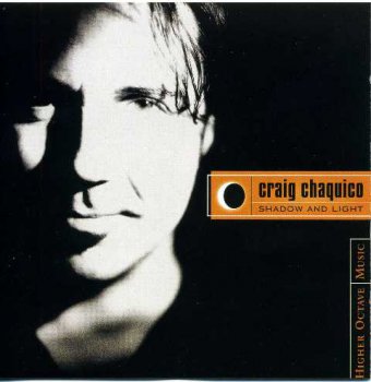 Craig Chaquico - Shadow And Light (2002)