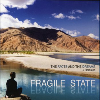 Fragile State - The Fact And Dreams + Remixes (2010)