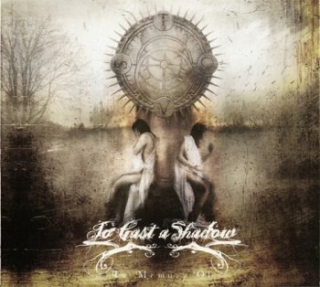 To Cast A Shadow - In Memory Of  (2011) 