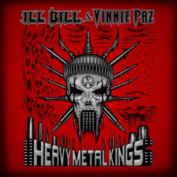 Ill Bill & Vinnie Paz-Heavy Metal Kings 2011