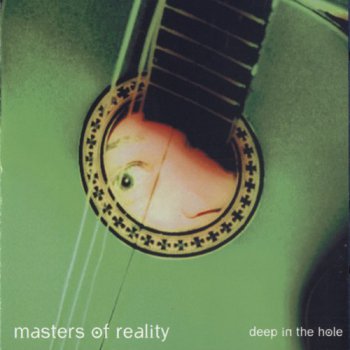 Masters Of Reality - Deep In The Hole (2001)