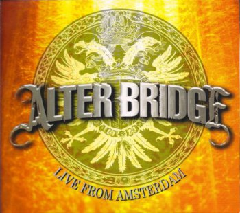 Alter Bridge - Live From Amsterdam (2009)