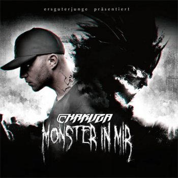Chakuza-Monster In Mir 2010