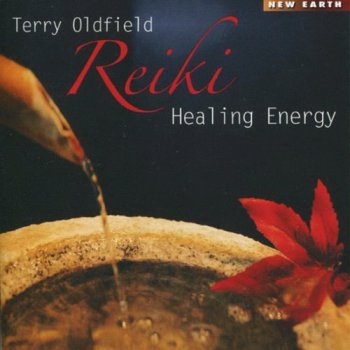 Terry Oldfield - Reiki Harmony, Reiki Healing Energy (2006, 2010)