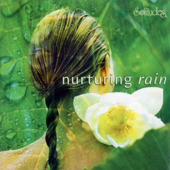 Dan Gibson - Nature's Spa. Nurturing Rain (2001)