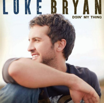Luke Bryan - Doin' My Thing (2009)