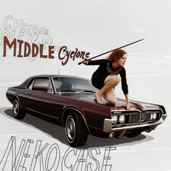 Neko Case - Middle Cyclone (2009)