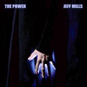 Jeff Mills - The Power (2011)