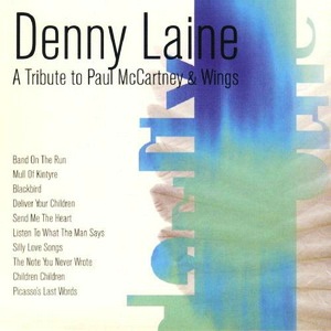 Denny Laine - A Tribute To Paul McCartney & Wings 1999