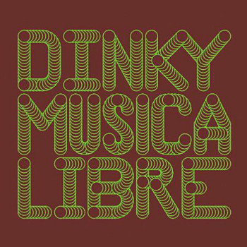 VA - Dinky - Musica Libre (2010)