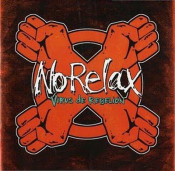 NO RELAX - VIRUS DE REBELI&#211;N 2006