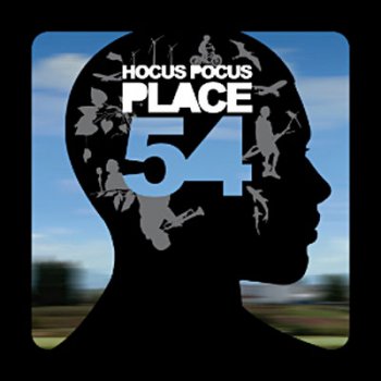 Hocus Pocus-Place 54 2007